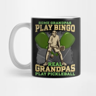 Some Grandpas Play Bingo Real Grandpas Play Pickleball Mug